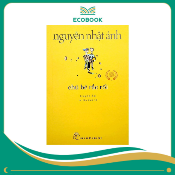 Chú bé rắc rối (khổ nhỏ) - Nguyễn Nhật Ánh Chú bé rắc rối (khổ nhỏ) - Nguyễn Nhật Ánh