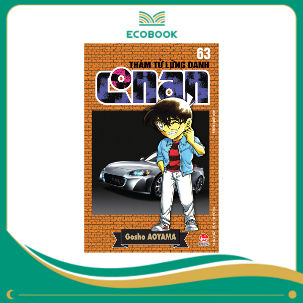THÁM TỬ LỪNG DANH CONAN: TẬP 63 - GOSHO AOYAMA