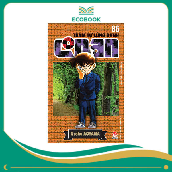 THÁM TỬ LỪNG DANH CONAN: TẬP 86 - GOSHO AOYAMA