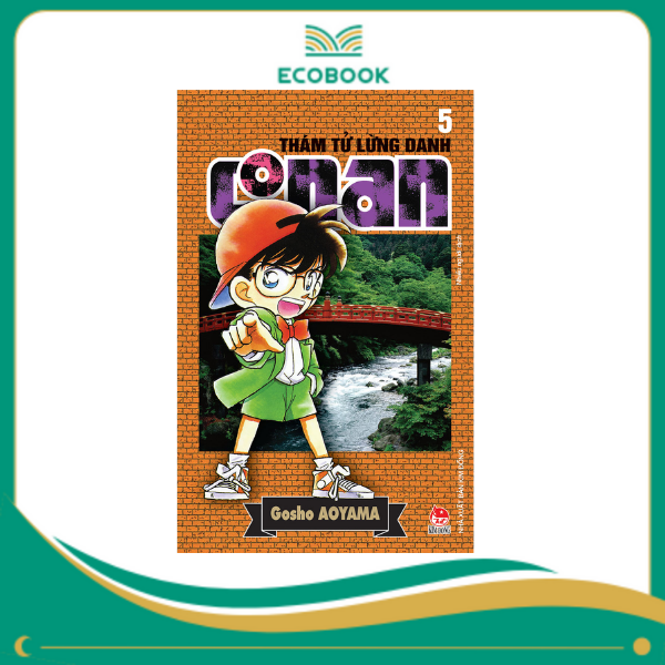 THÁM TỬ LỪNG DANH CONAN: TẬP 5 - GOSHO AOYAMA