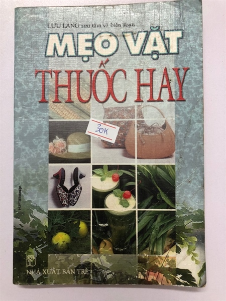 MẸO VẶT THUỐC HAY 143 trang, nxb: 2004