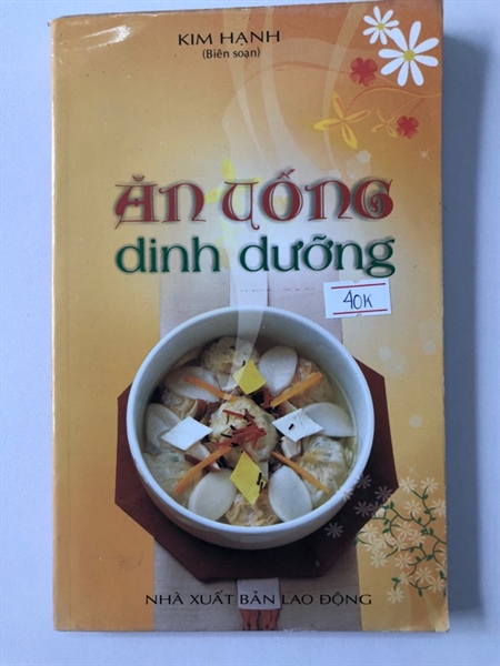 ĂN UỐNG DINH DƯỠNG - 238 trang, nxb: 2009