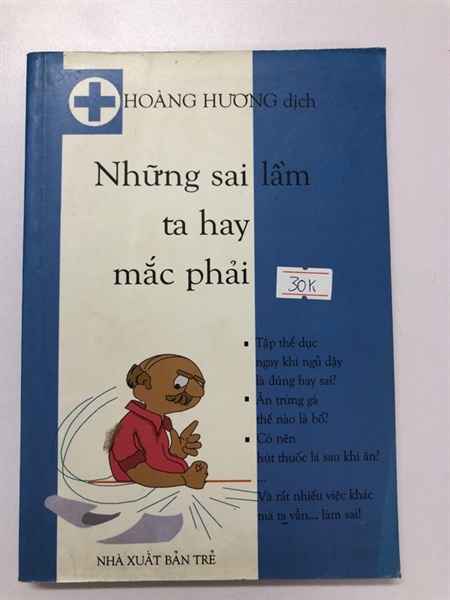 NHỮNG SAI LẦM TA HAY MẮC PHẢI - 227 trang, nxb: 2007