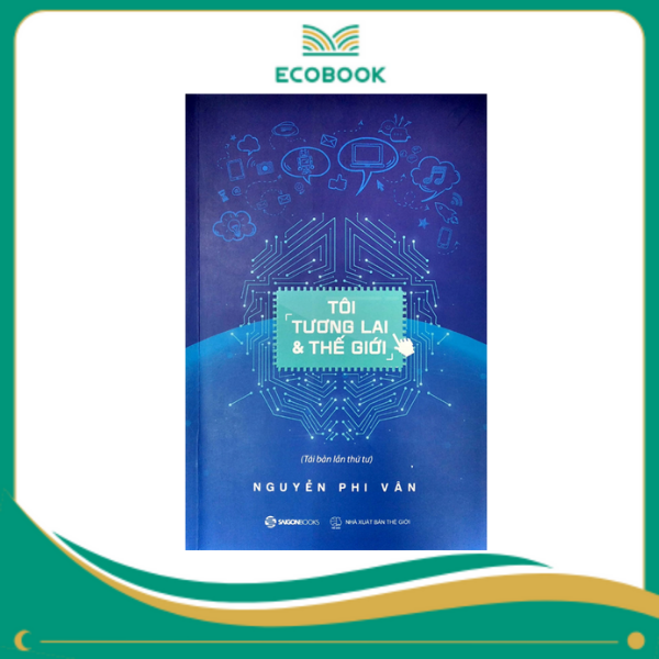 Tôi, tương lai và thế giới - TB lần 6