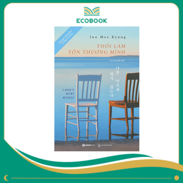 Thôi làm tổn thương mình