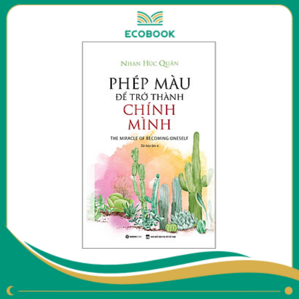 Phép màu để trở thành chính mình - TB lần 6 Phép màu để trở thành chính mình - TB lần 6