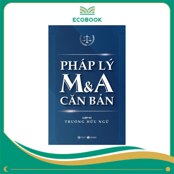 Pháp lý M&A căn bản Pháp lý M&A căn bản