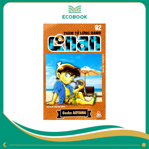 THÁM TỬ LỪNG DANH CONAN: TẬP 92 - GOSHO AOYAMA