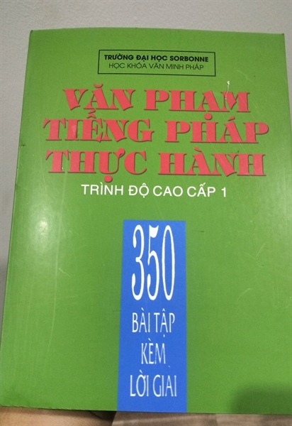 Văn phạm tiếng pháp thực hành - Trình độ cao cấp 1