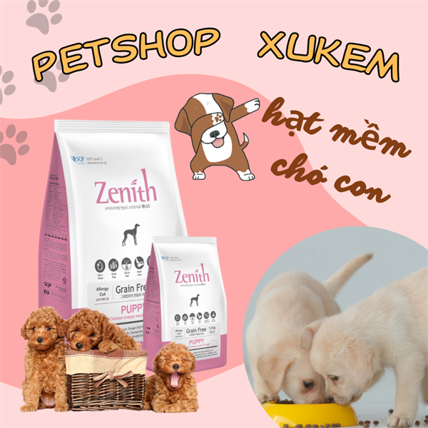 Hạt mềm chó sơ sinh Zenith