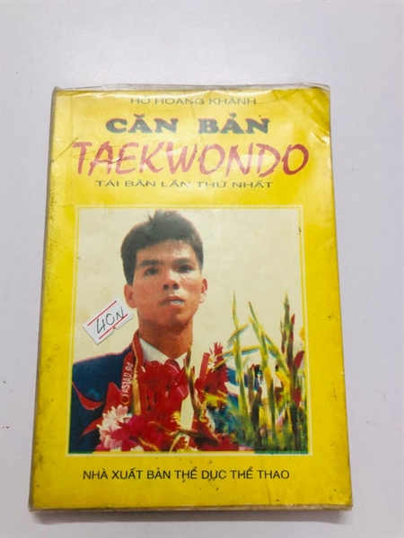 CĂN BẢN TAEKWONDO - 190 trang, nxb: 1995
