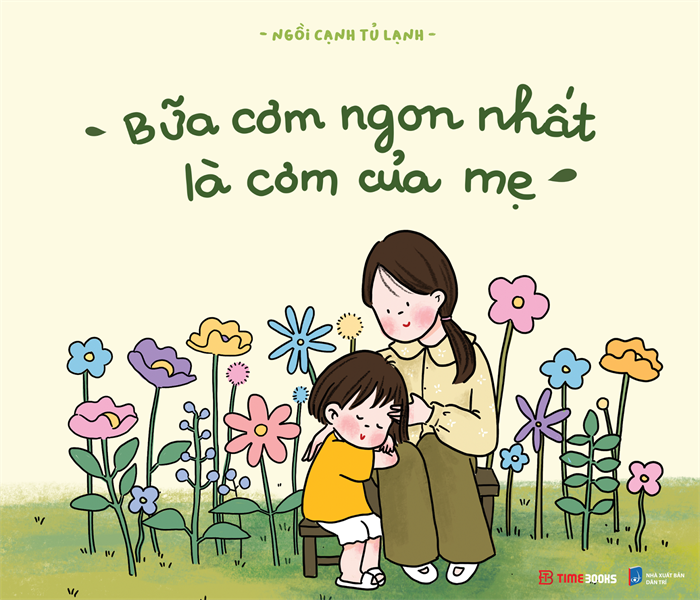 Bữa cơm ngon nhất là cơm của mẹ