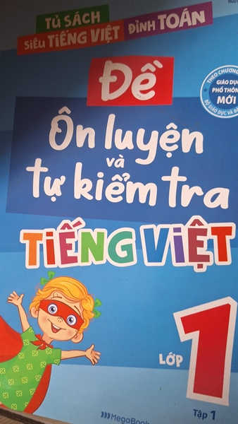 Đề ôn luyện và tự kiểm tra tiếng Việt 1 tập 1