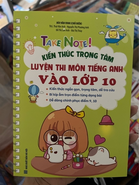 Take note! kiến thức trọng tâm luyện thi môn tiếng anh vào lớp 10