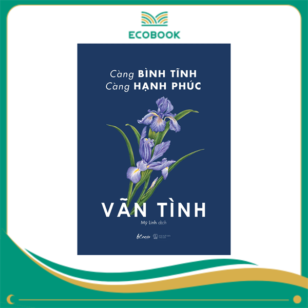 Càng Bình tĩnh, càng Hạnh Phúc
