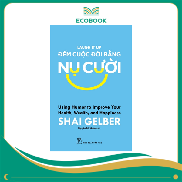 Đếm cuộc đời bằng nụ cười Đếm cuộc đời bằng nụ cười