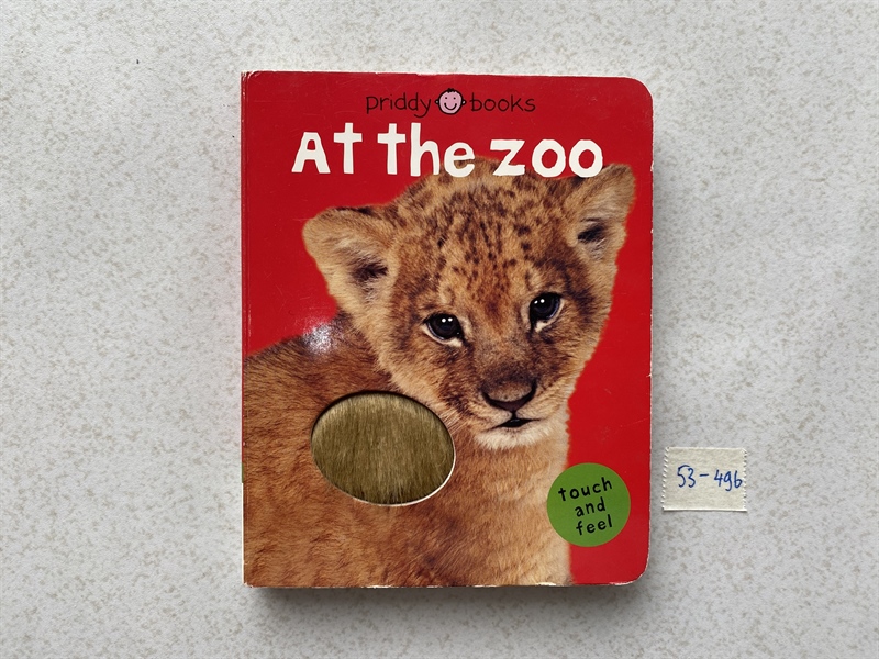 At the Zoo (Bright Baby Touch and Feel) - Roger Priddy