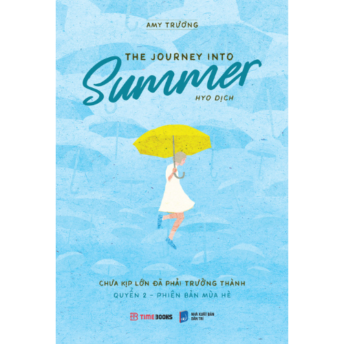 The journey into summer - Chưa kịp lớn đã phải trưởng thành - Quyển 2 - Phiên bản mùa hè