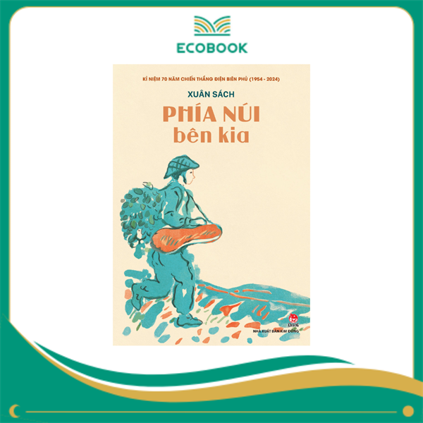 Kỉ Niệm 70 Năm Chiến Thắng Điện Biên Phủ - Phía Núi Bên Kia