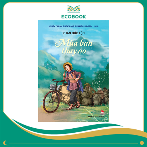Kỉ Niệm 70 Năm Chiến Thắng Điện Biên Phủ - Mùa Ban Thay Áo