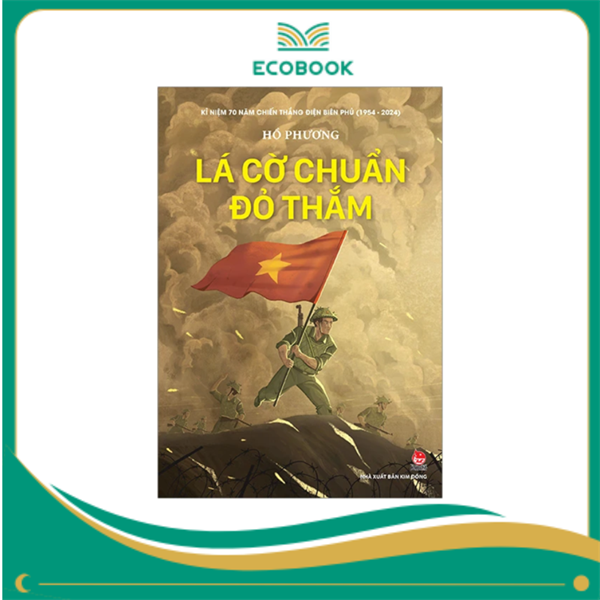 Kỉ Niệm 70 Năm Chiến Thắng Điện Biên Phủ - Lá Cờ Chuẩn Đỏ Thắm