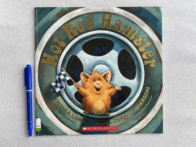 Hot Rod Hamster - by Cynthia Lord