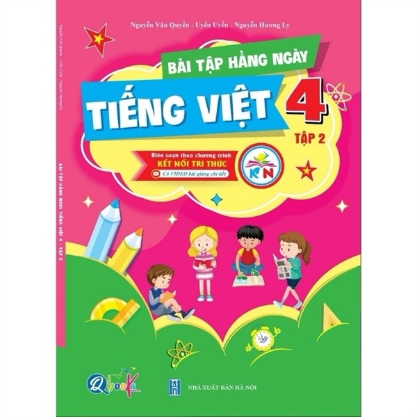 Bài Tập Hằng Ngày Tiếng Việt 4 Tập 2 - Kết Nối