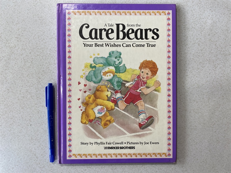Your Best Wishes Can Come True (Tale from the Care Bears) by Phyllis Fair Cowell