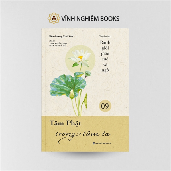 Mê ngộ 9 : Tâm Phật trong tâm ta (Tập 9)