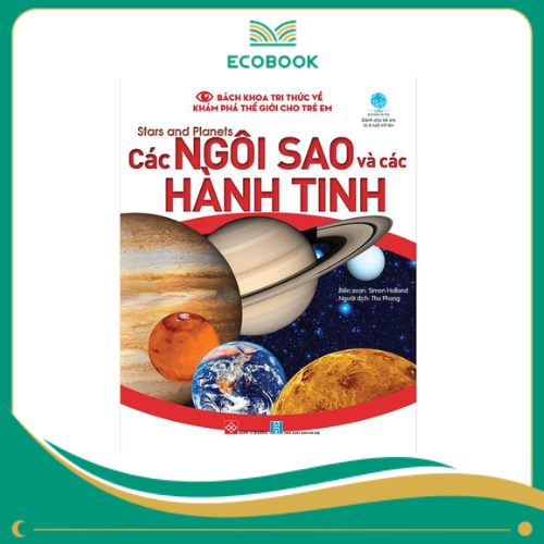 Bách khoa tri thức về khám phá thế giới cho trẻ em - Stars and Planets - Các ngôi sao và các hành tinh_BKTT_DK