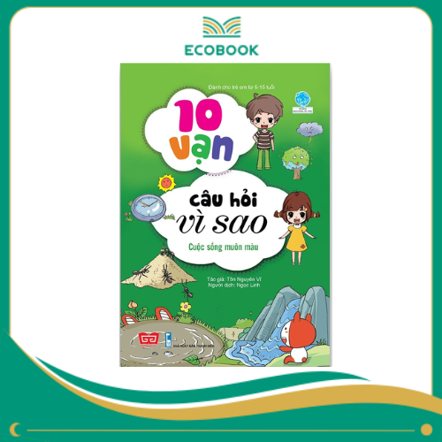 10 vạn câu hỏi vì sao (55N) - Cuộc sống muôn màu_BKTT_Yang 10 vạn câu hỏi vì sao (55N) - Cuộc sống muôn màu_BKTT_Yang