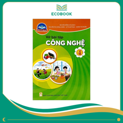 (Sách Bài Tập - Chân Trời Sáng Tạo) - Công Nghệ 4