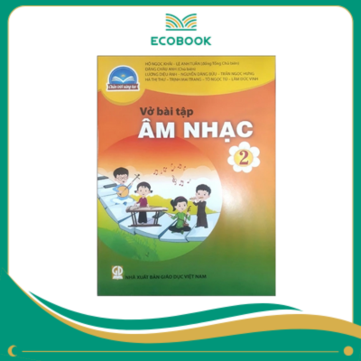 (Sách Bài Tập - Chân Trời Sáng Tạo) - Âm Nhạc 2