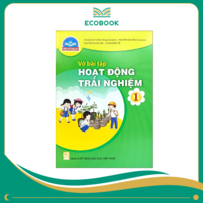(Sách Bài Tập - Chân Trời Sáng Tạo) - Hoạt Động Trải Nghiệm 1