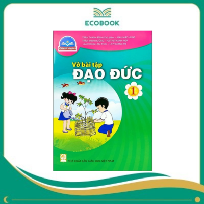 (Sách Bài Tập - Chân Trời Sáng Tạo) - Đạo Đức 1 (Sách Bài Tập - Chân Trời Sáng Tạo) - Đạo Đức 1