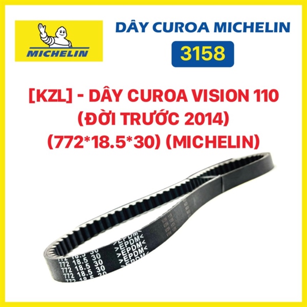 [KZL] - Dây curoa Vision 110 (đời trước 2014) (772*18.5*30) (Michelin)