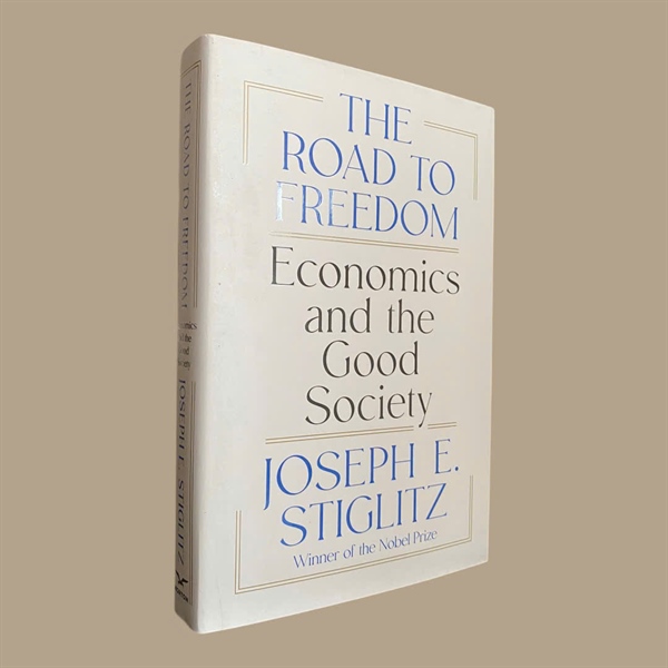 The Road to Freedom: Economics and the Good Society