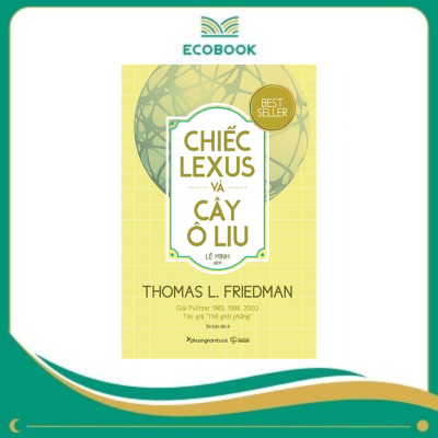 CHIẾC LEXUS & CÂY ÔLIU