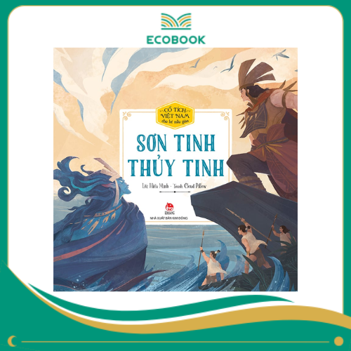 Cổ tích Việt Nam cho bé - Sơn Tinh - Thuỷ Tinh