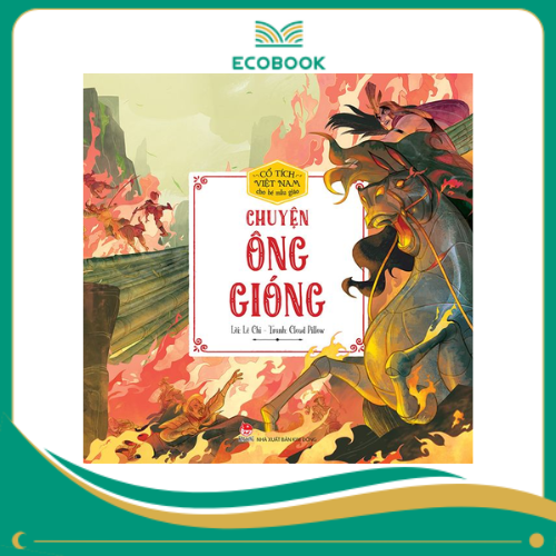 Cổ tích Việt Nam cho bé - Chuyện ông Gióng