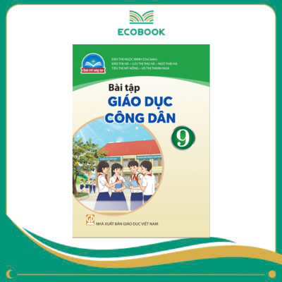 (Sách Bài Tập - Chân Trời Sáng Tạo) - Giáo Dục Công Dân 9