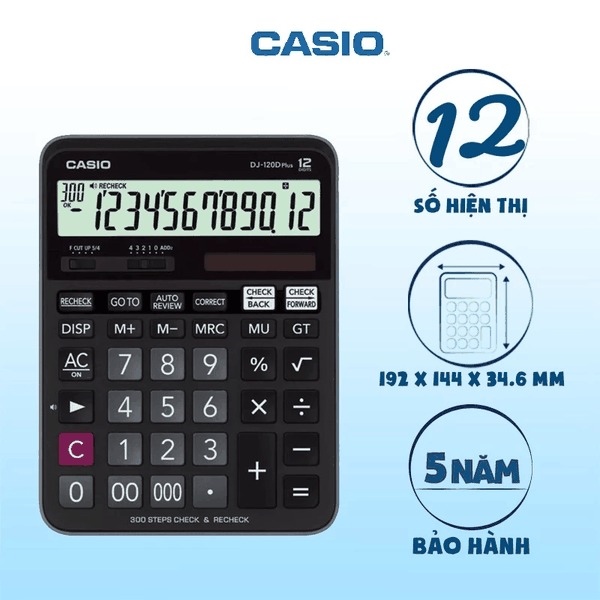 [CHÍNH HÃNG BITEX] Máy tính Casio DJ-120D Plus hiển thị 12 số