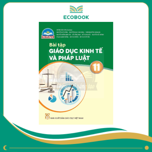 (Sách Bài Tập - Chân Trời Sáng Tạo) - Giáo Dục Kinh Tế Và Pháp Luật 12