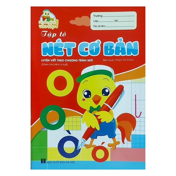 Tập Tô Nét Cơ Bản – Luyện Viết Theo Chương Trình Mới (Phạm Thị Thanh)