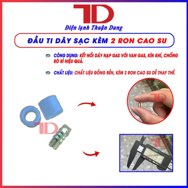 BN - Đầu ty dây nạp gas,Đầu ti dây nạp gas kèm 2 ron cao su