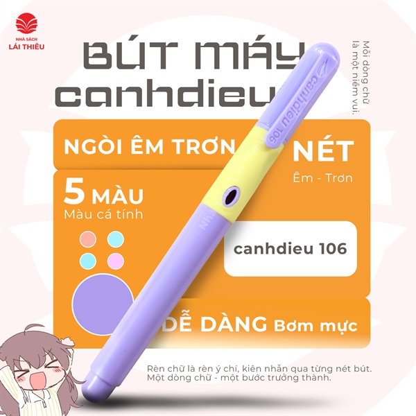 Bút máy Canhdieu106 ngòi em trơn - Nét trơn êm