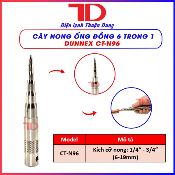 Cây nong ống đồng Dunnex hàng hợp kim cao cấp, CT-N96, 1/4" (6mm), 5/16" (8mm), 3/8" (10mm), 1/2" (12mm), 5/8" (16mm), 3/4" (19mm) (thùng 50 cái)