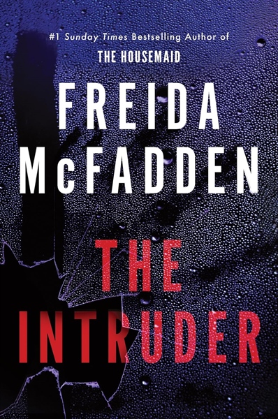 The Intruder (Sprayed Edge) - Freida McFadden
