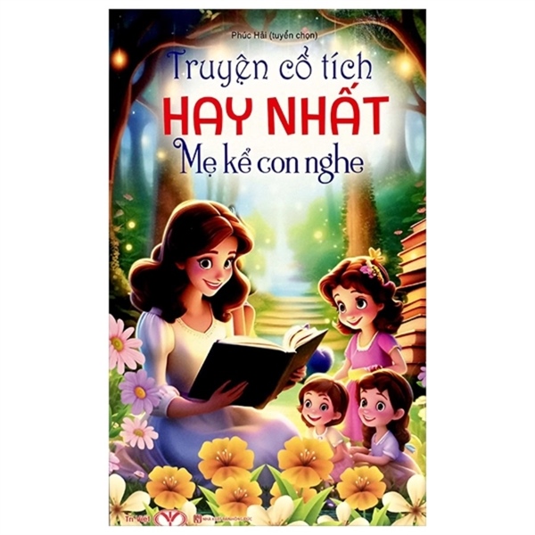 Truyện cổ tích hay nhất mẹ kể con nghe