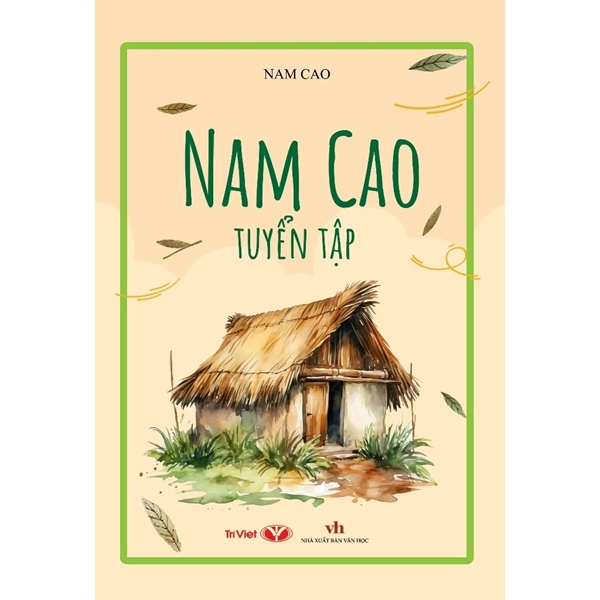 Nam Cao tuyển tập - Trí Việt - TB 2024